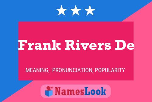 ملصق اسم Frank Rivers De