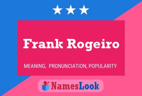 ملصق اسم Frank Rogeiro