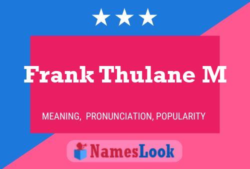 ملصق اسم Frank Thulane M