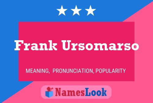 ملصق اسم Frank Ursomarso