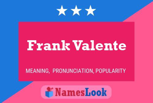 ملصق اسم Frank Valente