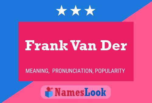 ملصق اسم Frank Van Der