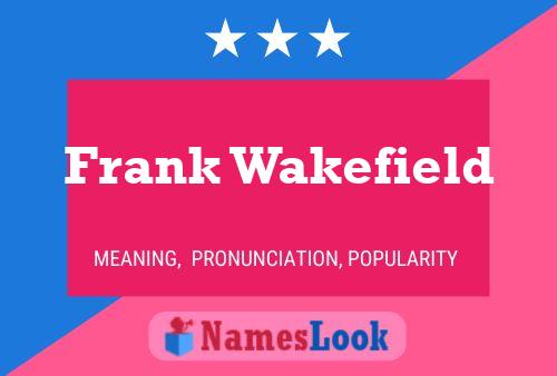 ملصق اسم Frank Wakefield