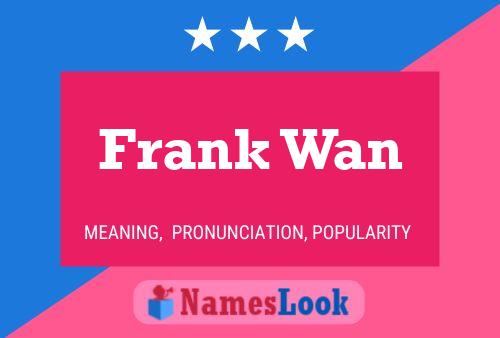 ملصق اسم Frank Wan