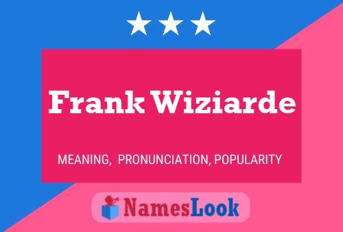 ملصق اسم Frank Wiziarde