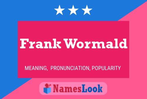 ملصق اسم Frank Wormald