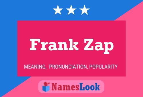 ملصق اسم Frank Zap