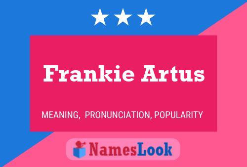 ملصق اسم Frankie Artus