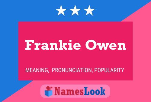 ملصق اسم Frankie Owen