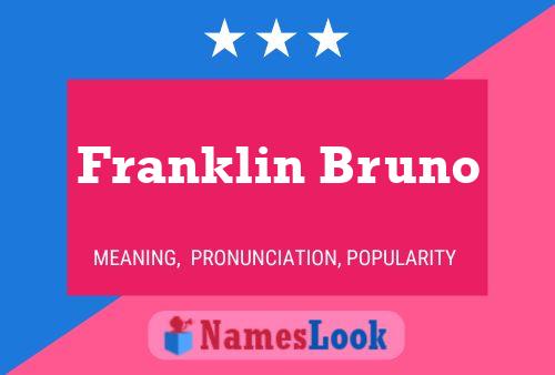 ملصق اسم Franklin Bruno