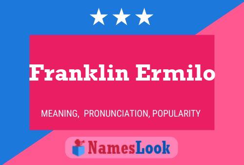 ملصق اسم Franklin Ermilo