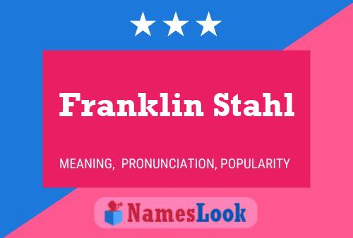 ملصق اسم Franklin Stahl