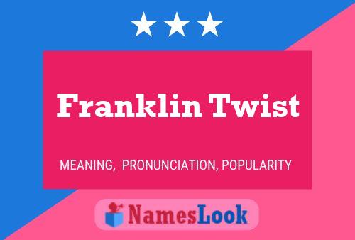 ملصق اسم Franklin Twist