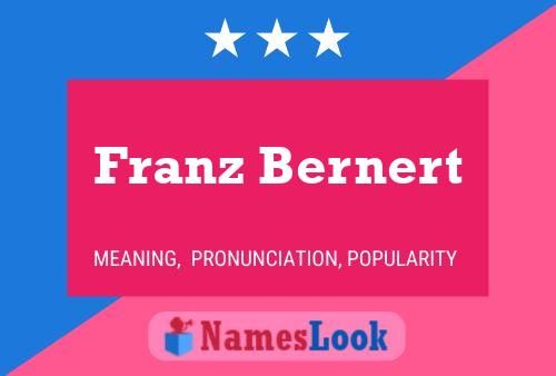 ملصق اسم Franz Bernert