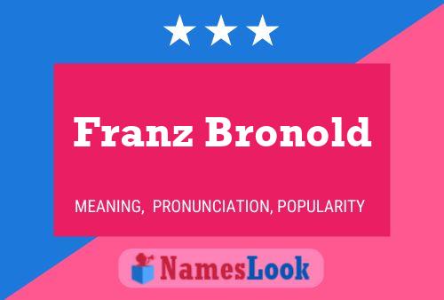 ملصق اسم Franz Bronold