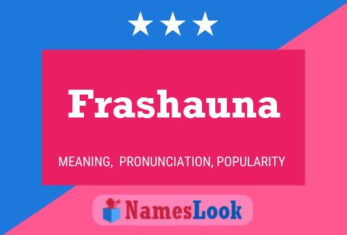 ملصق اسم Frashauna