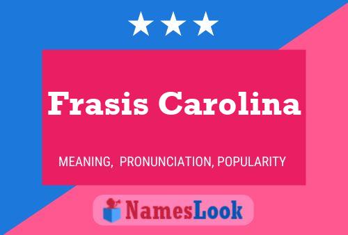 ملصق اسم Frasis Carolina