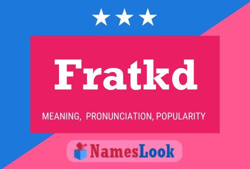 ملصق اسم Fratkd