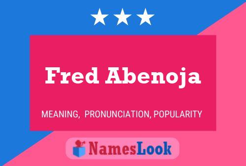 ملصق اسم Fred Abenoja