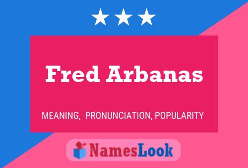 ملصق اسم Fred Arbanas