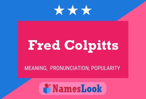 ملصق اسم Fred Colpitts