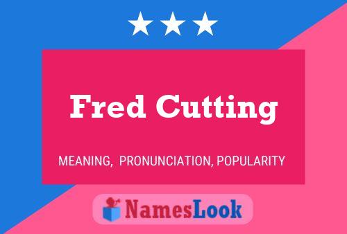 ملصق اسم Fred Cutting