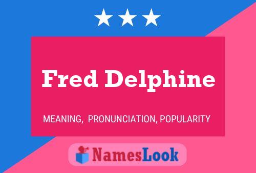 ملصق اسم Fred Delphine