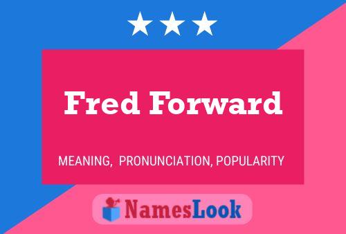 ملصق اسم Fred Forward