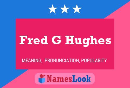 ملصق اسم Fred G Hughes