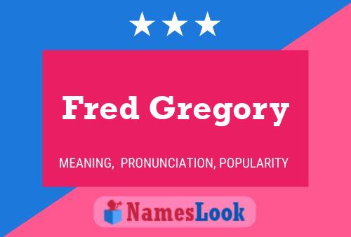 ملصق اسم Fred Gregory