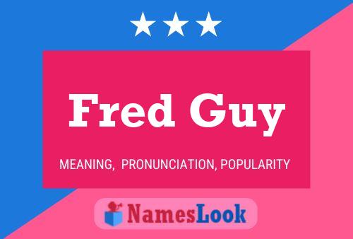 ملصق اسم Fred Guy