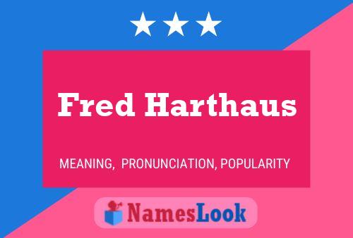 ملصق اسم Fred Harthaus