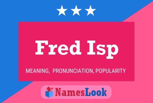 ملصق اسم Fred Isp