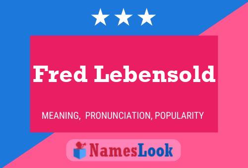 ملصق اسم Fred Lebensold