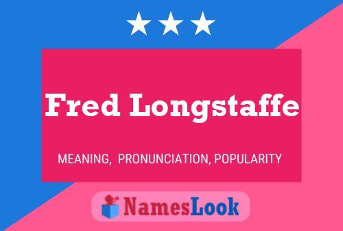 ملصق اسم Fred Longstaffe