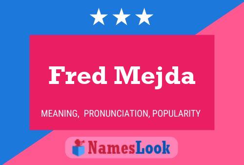 ملصق اسم Fred Mejda