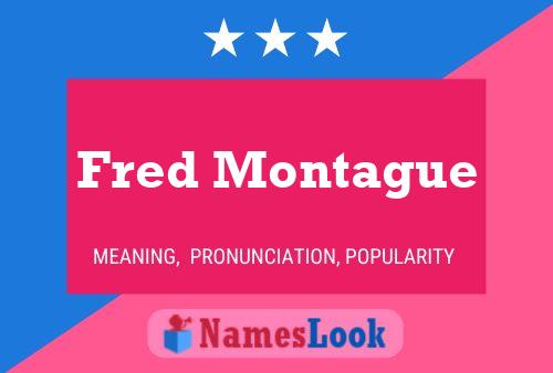 ملصق اسم Fred Montague