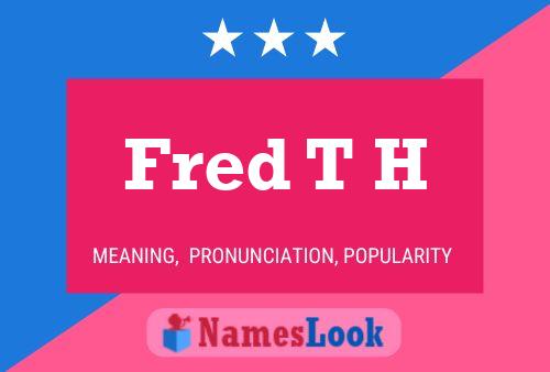 ملصق اسم Fred T H