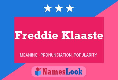 ملصق اسم Freddie Klaaste