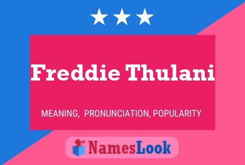 ملصق اسم Freddie Thulani