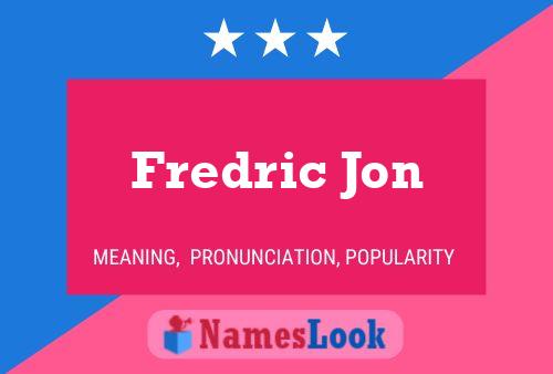 ملصق اسم Fredric Jon