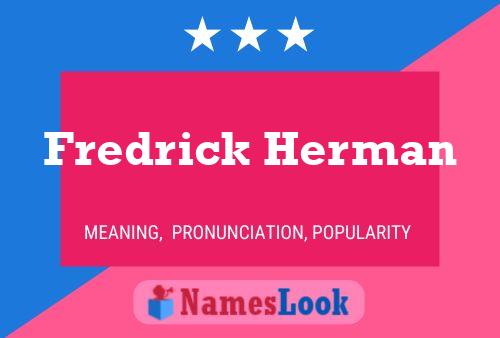 ملصق اسم Fredrick Herman