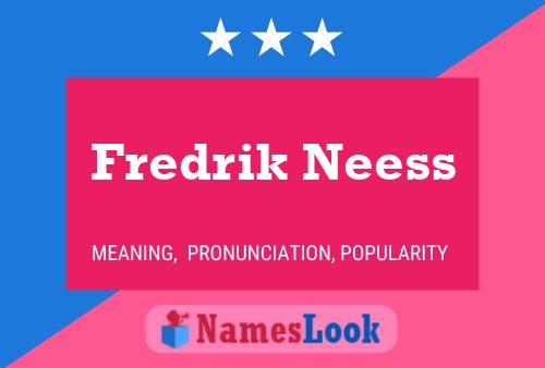 ملصق اسم Fredrik Neess