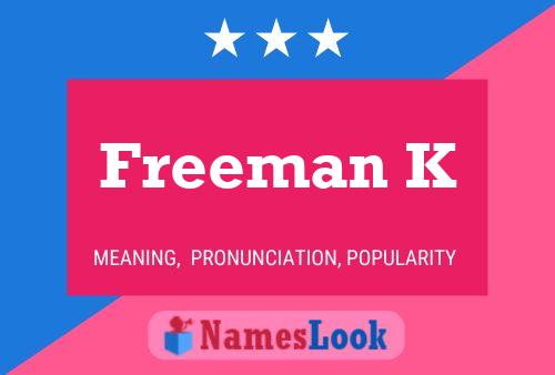 ملصق اسم Freeman K