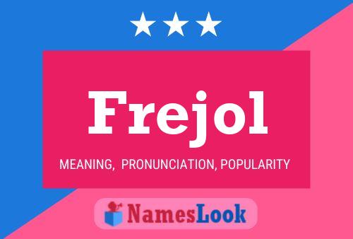 ملصق اسم Frejol