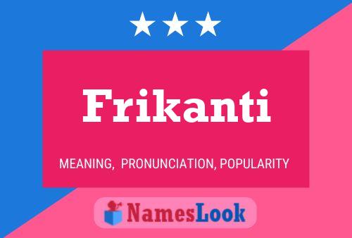 ملصق اسم Frikanti