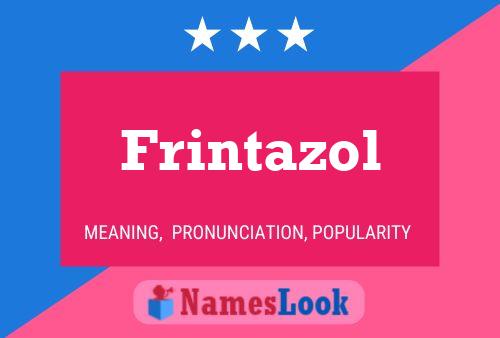 ملصق اسم Frintazol