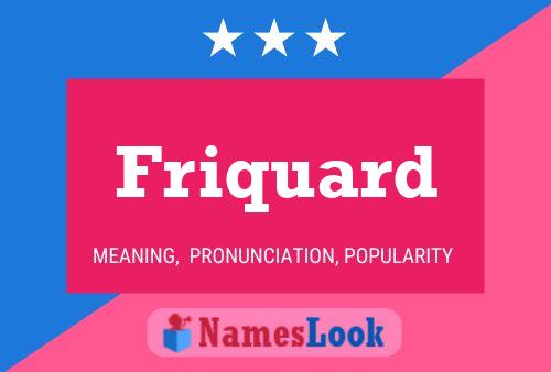 ملصق اسم Friquard