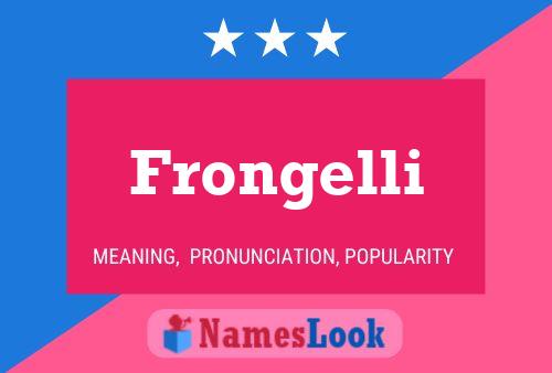 ملصق اسم Frongelli