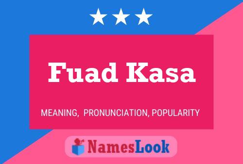 ملصق اسم Fuad Kasa